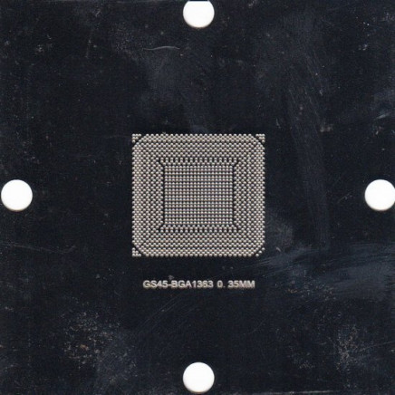 GS45-BGA1363 Stencil 80x80mm