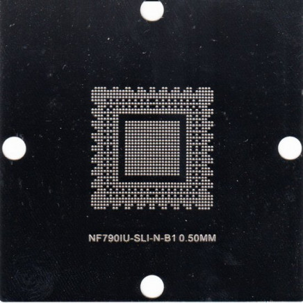NF790IU-SLI-N-B1 Stencil 80x80mm