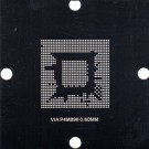 VIA P4M898 Stencil 80x80mm