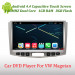 Car GPS for VW Magotan with Android 4.4 System